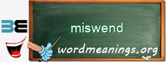 WordMeaning blackboard for miswend